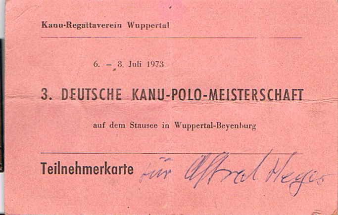 Alfs Teilnehmer-Karte zur Kanu-Polo-Meisterschaft in Wuppertal Juli 1973